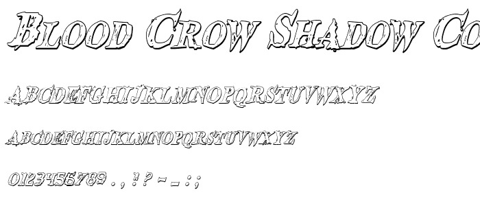 Blood Crow Shadow Condensed Italic font